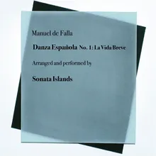 Danza Española: No. 1: La Vida Breve