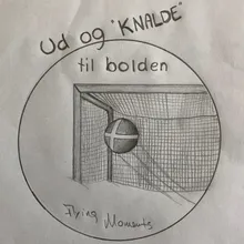 Ud Og Knalde Til Bolden