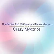 Crazy Mykonos DJ Saftik Remix
