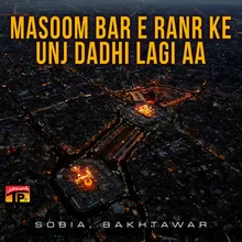 Masoom Bar E Ranr Ke Unj