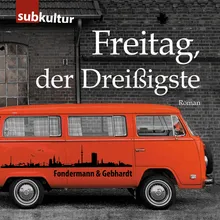 Fondermann und Gebhardt Freitag, der Dreißigste Kapitel 1 - 02