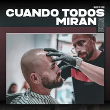 Cuando Todos Miran