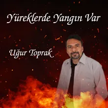 Yüreklerde Yangın Var