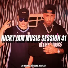 Nicky Jam Music Session 41 Remix