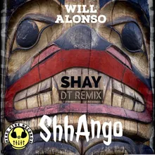 ShhAngo Shay dT Santero Remix