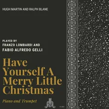 Have Yourself A Merry Christmas Piano and Trumpet