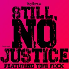 Still, No Justice Larry Peace Haus Mix