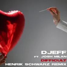 Difficult Henrik Schwarz Dub Mix