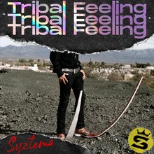 Tribal Feeling