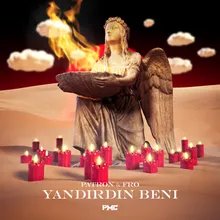 Yandırdın Beni