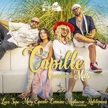 Capille (feat. Mery Esposito, Carmine Migliaccio) [Parodia Mille]