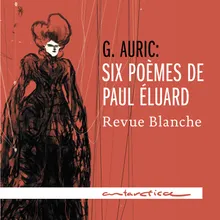 Six Poèmes de Paul Éluard: Je te l'ai dit