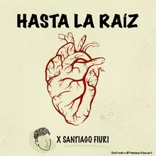 Hasta la Raíz