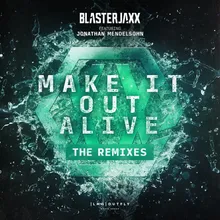 Make It out Alive AFFAS Remix