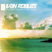 The Real Sound of San Juan Remix