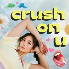 Crush on U