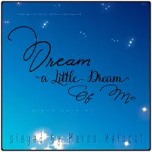 Dream a Little Dream of Me Piano Version