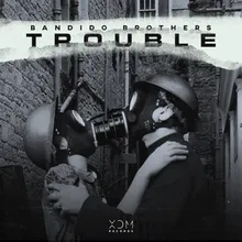 Trouble