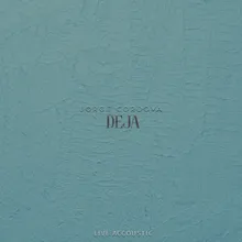 Deja Live Acoustic