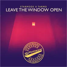 Leave the Window Open Extended Mix