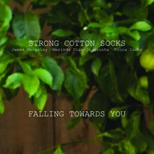 Falling Towards You I