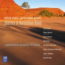 Journey to Horseshoe Bend: Cantata for actors, singers, choruses and orchestra: Scene 1 (Hermannsburg)