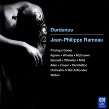 Dardanus: Act III, Scene III: Menuets I & II - Volez, Plaisirs, volez (Une Phrygienne)