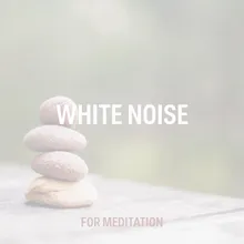 White Noise For Meditation 20