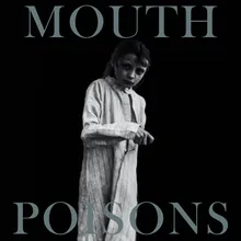 Mouth Poisons