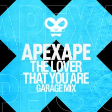The Lover That You Are Garage Mix