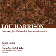 Concerto for Piano with Javanese Gamelan: I. Bull's Belle
