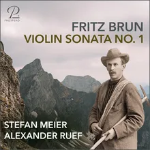 Sonata for Violin and Piano No. 1 in D Minor: I. Sehr leidenschaftlich und frei im Vortrag