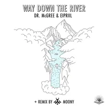 Way Down the River Remix