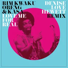Love Me for Real Denise Love Hewett Extended Remix
