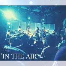 In The Air Live