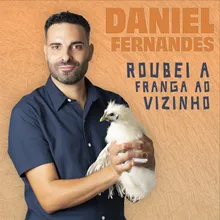 Roubei a Franga ao Vizinho