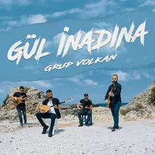 Gül İnadına