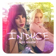 Induce (Live Session)