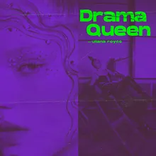 Drama Queen