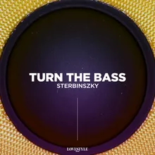 Turn the Bass Extended Mix