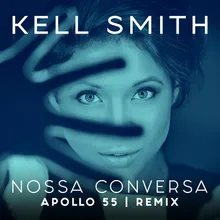 Nossa Conversa Apollo 55 Remix