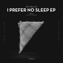 I Prefer No Sleep I.g.n.a. remix