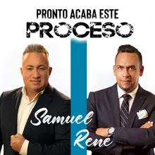 Pronto Acaba Este Proceso Versión Cantada