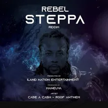 Roof Anthem (Rebel Steppa Riddim)