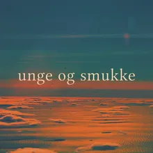 Unge og smukke