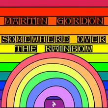 Somewhere Over the Rainbow