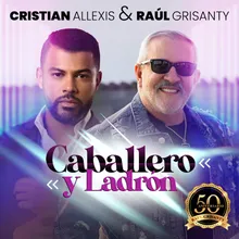 Caballero y Ladrón Dueto