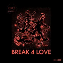 Break 4 Love Atjazz Galaxy Aart Remix