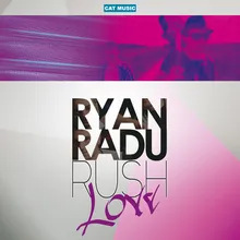 Rush Love Spanish Radio Edit