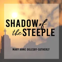 Shadow of the Steeple